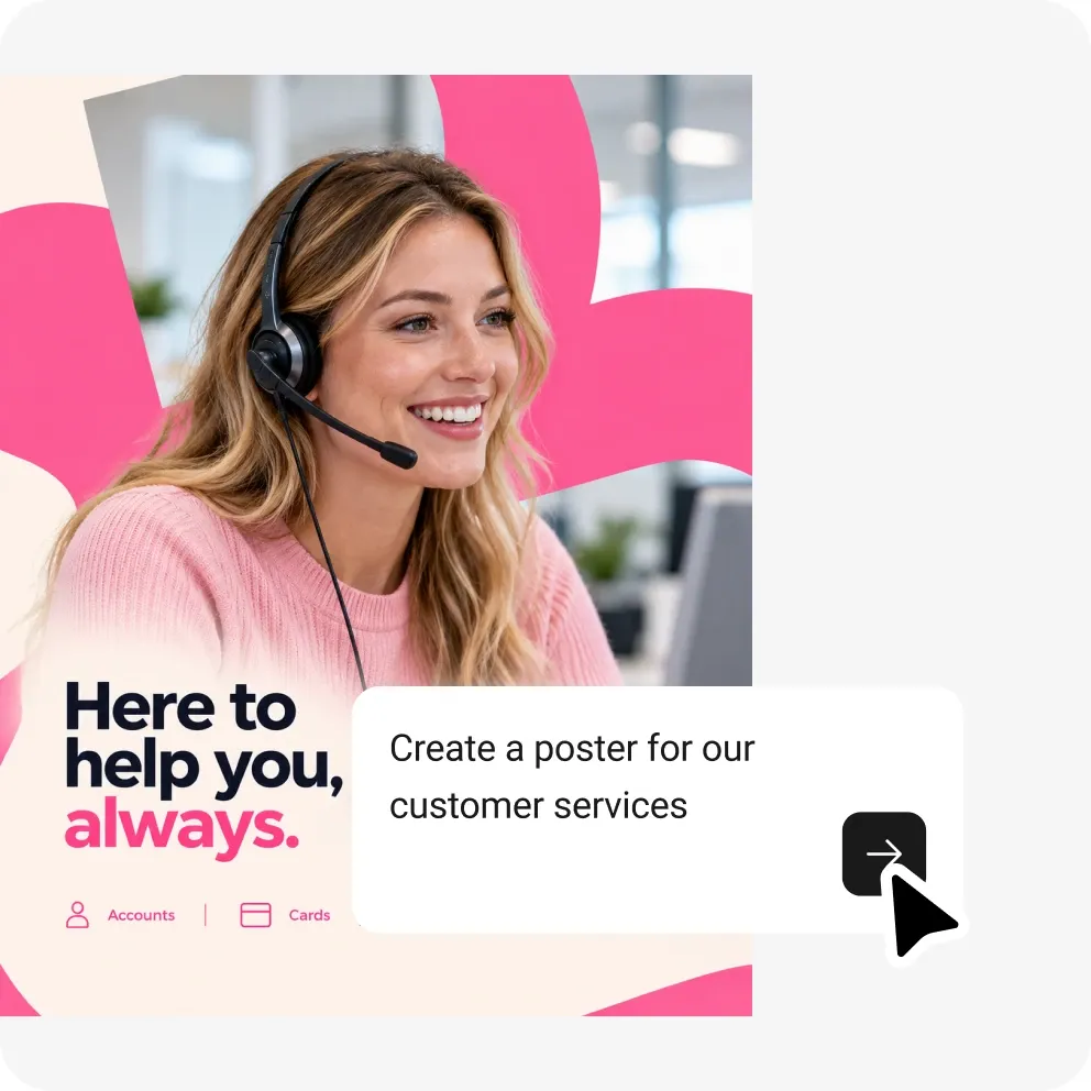 A poster being created from the prompt “Create a poster for our customer services”